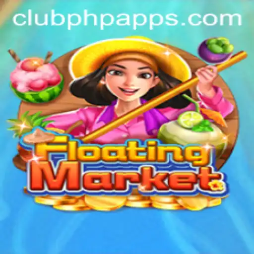 Explore the Intricacies of FloatingMarket with CLUBPHP: A Thrilling Gaming Adventure